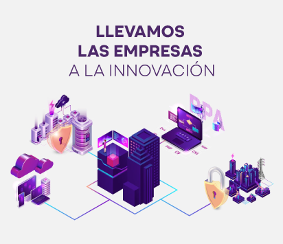 Llevamos las empresas a la innovación